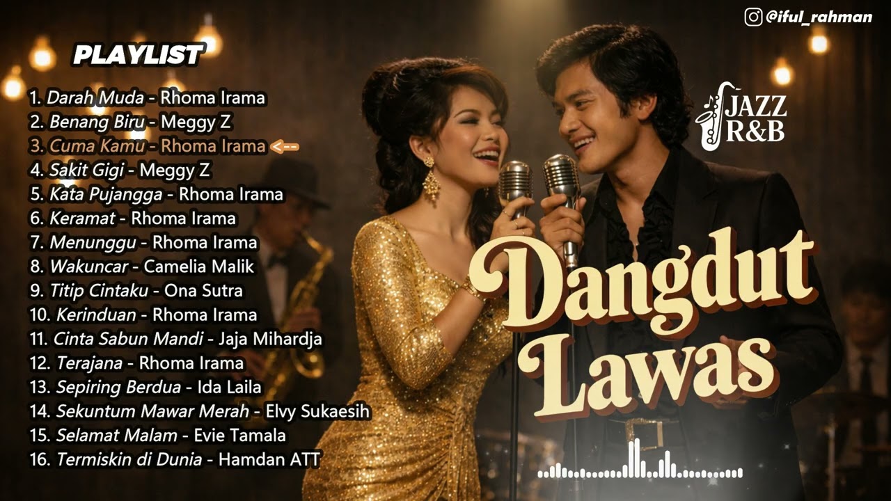 Dangdut Lawas Full Album Jazz R&B Cover | Female & Male Vocal | Cover By Iful Rahman