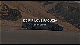 LIRIK LAGU 30 DETIK || DJ RIP LOVE FAOUZIA || VIDIO AESTHETIC [ Lyric ]
