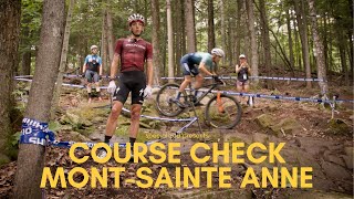 COURSE CHECK | Mont-Sainte Anne World Cup