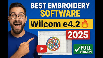Best Embroidery Software 2025 🔥 | Wilcom Embroidery Studio e4.2 Full Version / Review & Features!