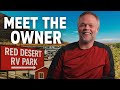 Meet the Owner of Red Desert RV Park | The Story of Reed Pendleton (Part 1)