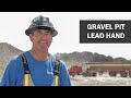 Job Talks - Gravel Pit Lead Hand