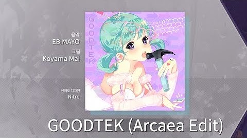 [Arcaea] EBIMAYO - GOODTEK (Arcaea Edit)