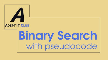 Binary Search with Pseudo Code