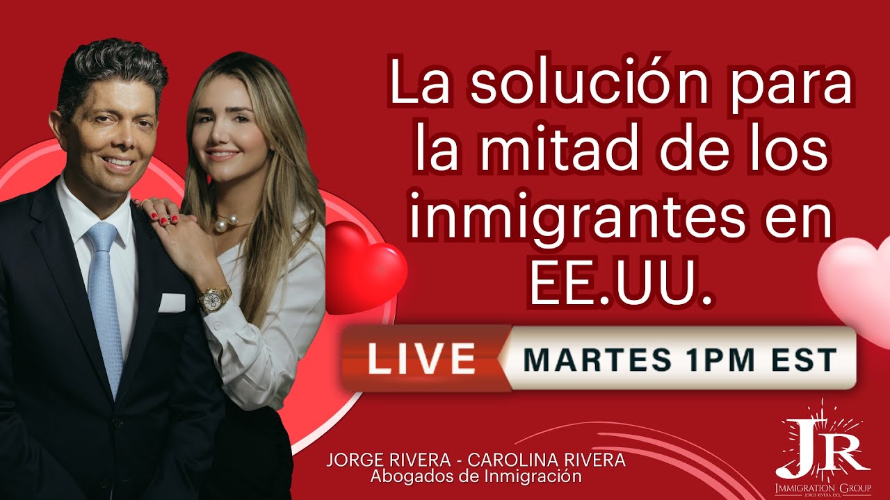 SOLUCIÓN MIGRATORIA para Inmigrantes SOLTEROS en EE. UU. | Abogado de Inmigración Jorge Rivera