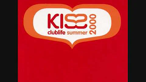 Kiss Clublife: Summer 2000 - CD1