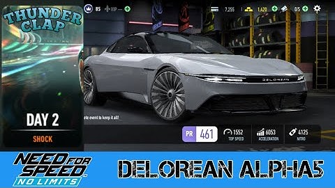 NEED FOR SPEED NO LIMITS || DELOREAN ALPHA5 ( THUNDER CLAP - SHOCK ) DAY 2 || GAMEPLAY