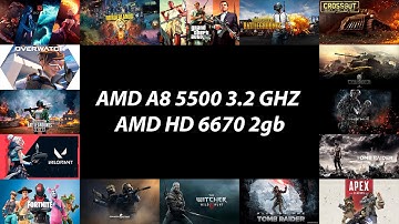 AMD A8 5500 + AMD Radeon HD 6670 test in 16 games