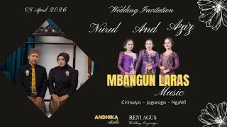 📡Live MBANGUN LARAS  Wedding  Nurul 💕 Aziz  || RA Wedding || ANDHIKA  AUDIO