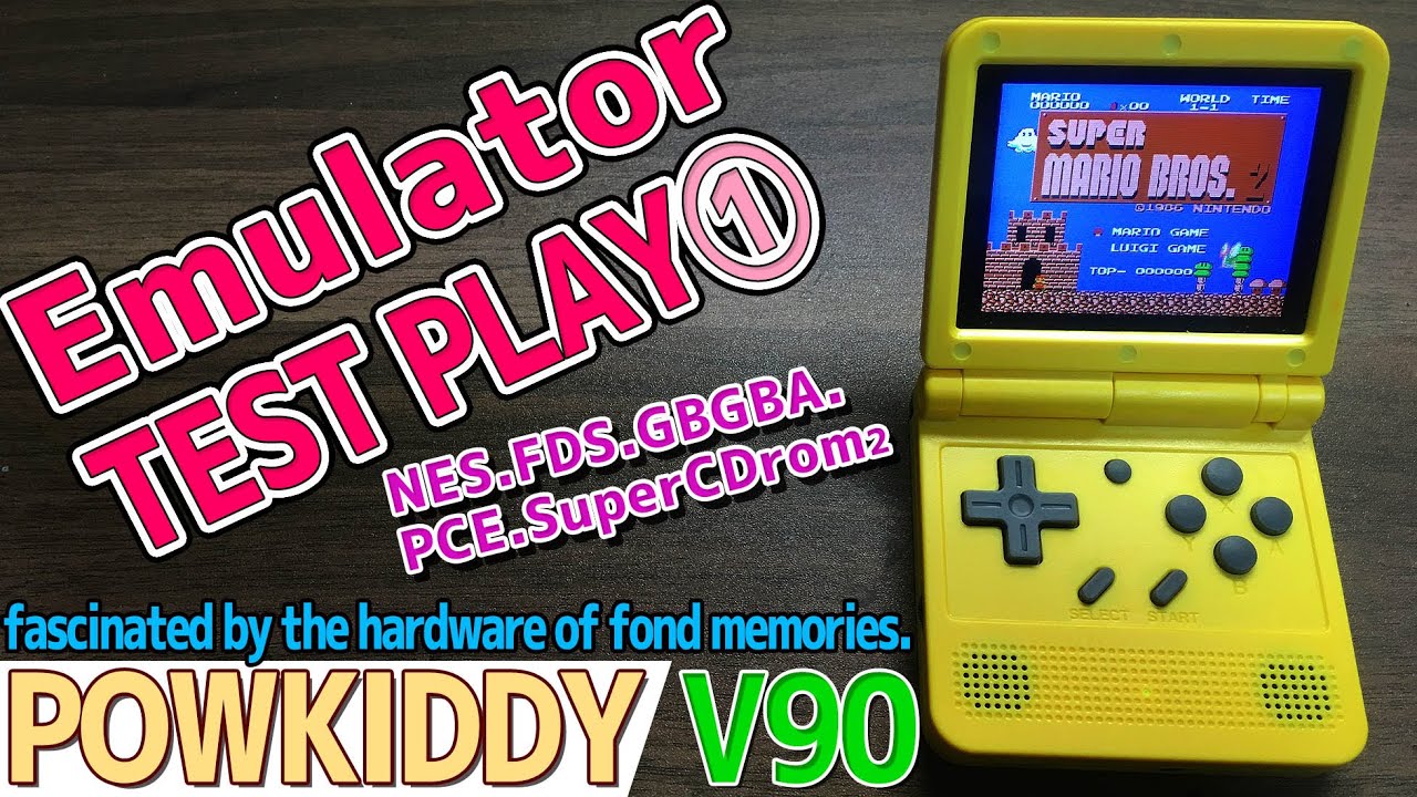 ゲームボーイアドバンス 3] Review of the Powkiddy V90 (1) Test play the emulator CFW