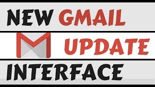 New Gmail Interface | How to Update Gmail to New Look | Gmail Update