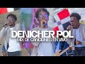 Denicher pol  inexplicable mix de canciones en vivo