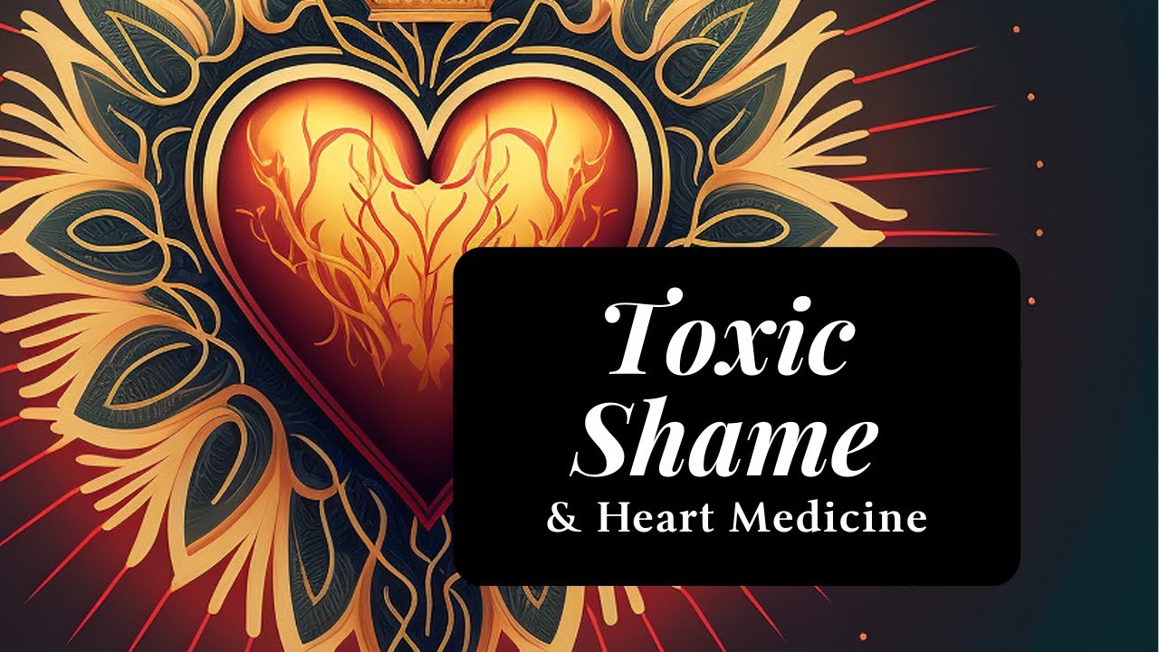 Toxic Shame | Lion Spirit Presents