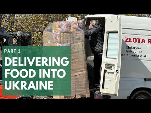 Part 1 - Delivering food into Ukraine