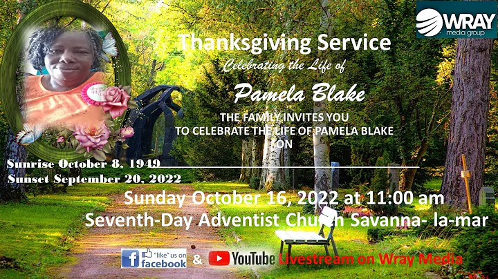 Thanksgiving Service for the life of Pamela Blake ...