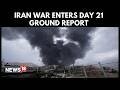 US Israel Iran War Day 21 Energy Strikes Gulf Tensions No Sign Of De Escalation N18G 