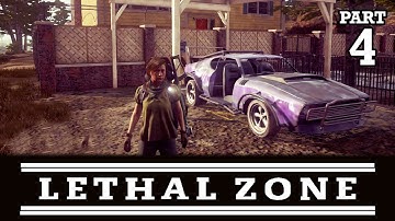 LETHAL ZONE PART 4 | STATE OF DECAY 2