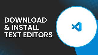 Download &amp; Install Text Editors | Hausa Tutorial