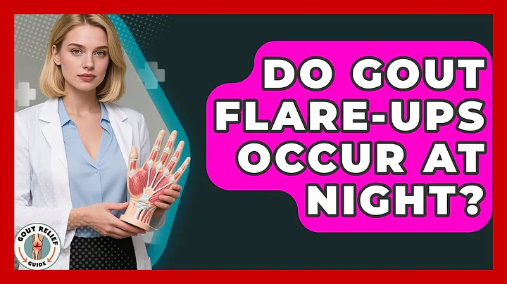Do Gout Flare-Ups Occur at Night? | Gout Relief Guide News