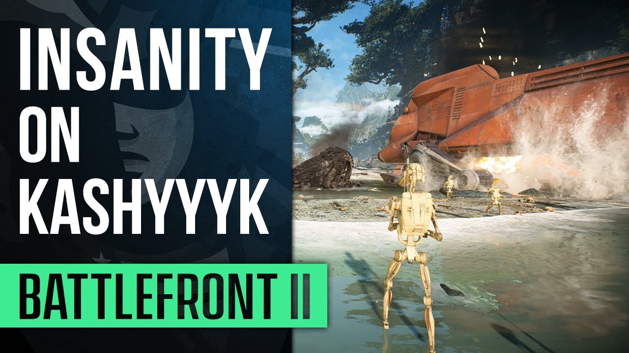 INSANITY ON KASHYYYK | Star Wars Battlefront II Gameplay - YouTube