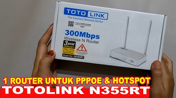 Seting Router Totolink N355 RT Untuk Hotspot dan PPPOE