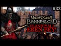 Kuzatn yok oluu  mount  blade ii bannerlord  blm 32