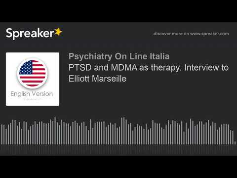 PTSD and MDMA as therapy. Interview to Elliott Marseille