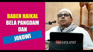 Ust. Haikal Bela Jokowi dan Pangdam