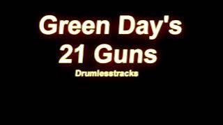 Green Day - 21 Guns [Drumlesstrack]