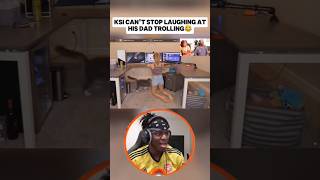 KSI CAN'T STOP LAUGHING AT HIS DAD TROLLING