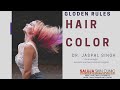 3 Golden rules of Hair colouring....