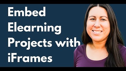 Embed your Storyline and Captivate courses using iframes