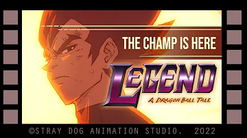 LEGEND - A DRAGON BALL TALE (FULL FILM) - 2022 STUDIO STRAY DOG