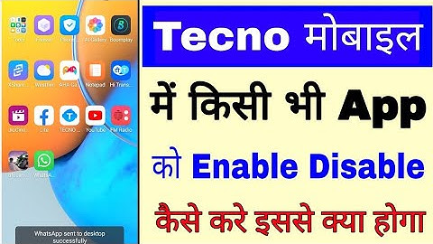 tecno mobile me app enable disable kaise kare।how to enable disable app in tecno phone