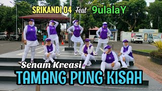 TAMANG PUNG KISAH SENAM KREASI SRIKANDI 04 feat 9ulalaY