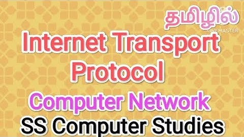 Internet Transport Protocol|computernetwork  tamil,#sscomputerstudies,#internet,#transport,#protocol