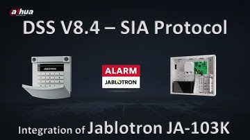 Integración SIA con DSS 8.4 y Jablotron: Guía Completa