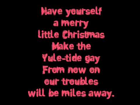 ariana grande have yourself a merry little christmas lyrics - Have Yourself A Merry Little Christmas Lyrics ariana grande have yourself a merry little christmas lyrics - Have Yourself A Merry Little Christmas Lyrics
