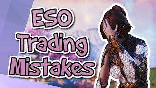 Common ESO Trading MISTAKES - That Beginners Make!