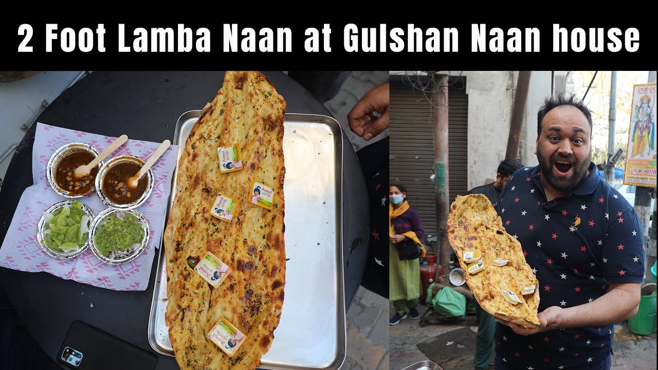 2 Feet Lamba Naan At Gulshan Naan House | Karan Dua | Dilsefoodie Official