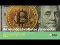 Charla: Un mundo sin billetes y monedas