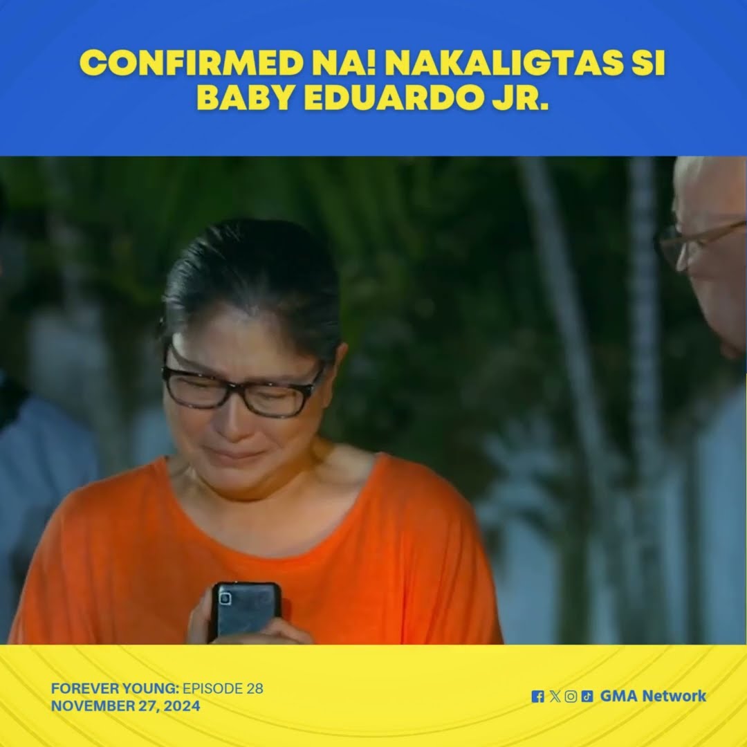 Forever Young: Confirmed na nakaligtas si Baby Eduardo Jr. (Episode 28)