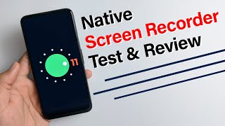Android 11 Native Screen Recorder Test & Review