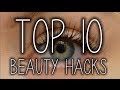 Top 10 Beauty Hacks & Tips!