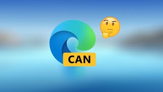 I Hope This New Feature In Microsoft Edge Is A Bug