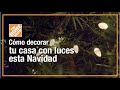 Cómo decorar tu casa con luces esta Navidad | Navidad | The Home Depot Mx