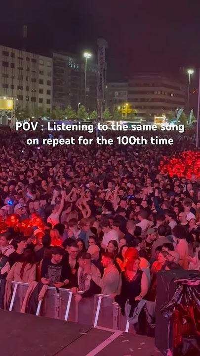 POV: Listening to the same song on repeat for the 100th time