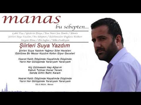 Manas - Şiirleri Suya Yazdım ( Official Lyric Video )