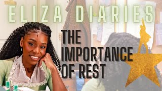 Eliza Diaries | The Importance of Rest