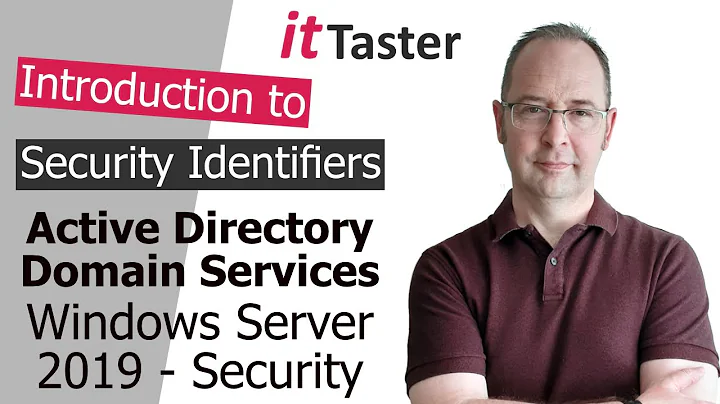 Introduction To Security Identifiers (SIDs) | Windows Server 2019 Security